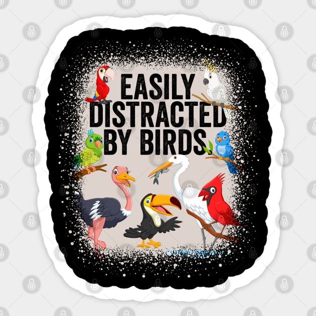 Easily Distracted By Birds Bird Watcher Bird Lover Sticker by RadStar